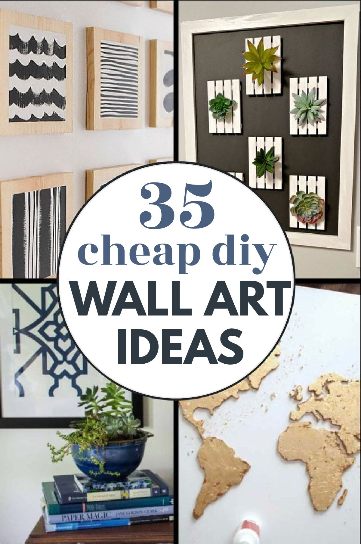 35 Cheap Diy Wall Art Ideas - How Can This in Creative Ways to Make High End Looking Removable Wall Art on a Budget