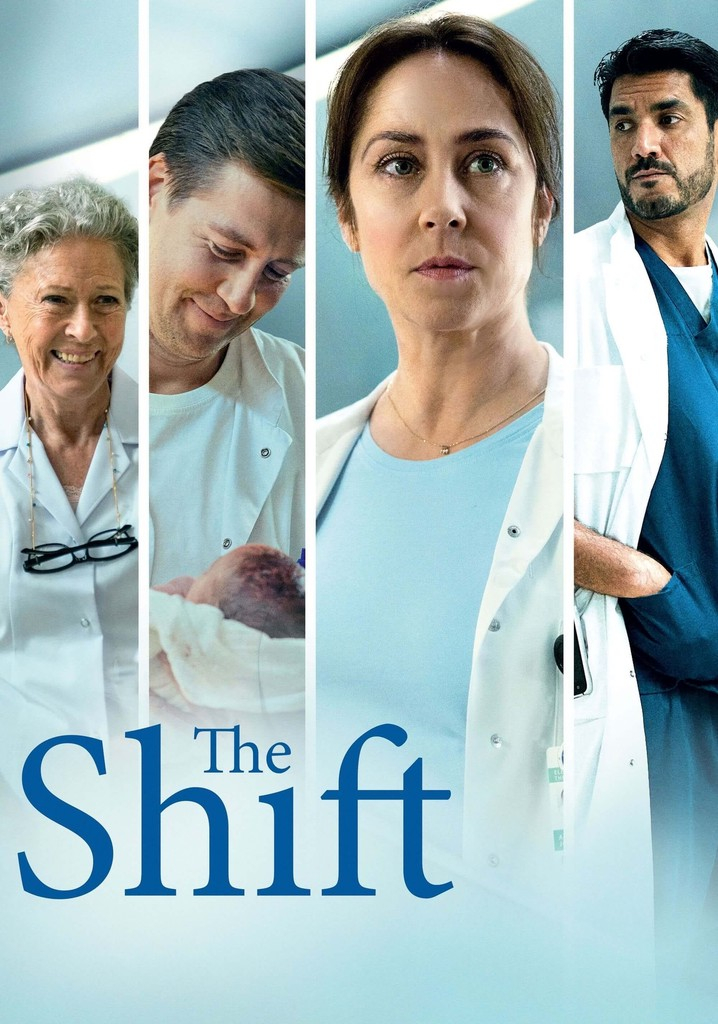 The Shift - Watch Tv Show Streaming Online throughout 2. The Shift
