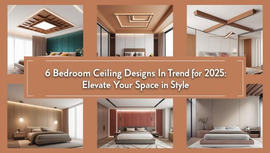 Top 6 Bedroom Ceiling Designs In Trend For 2025: Elevate Your Space In ... within Stencil Your Ceiling For A Luxurious Look - (Tidak Mengandung Kata "Wall")