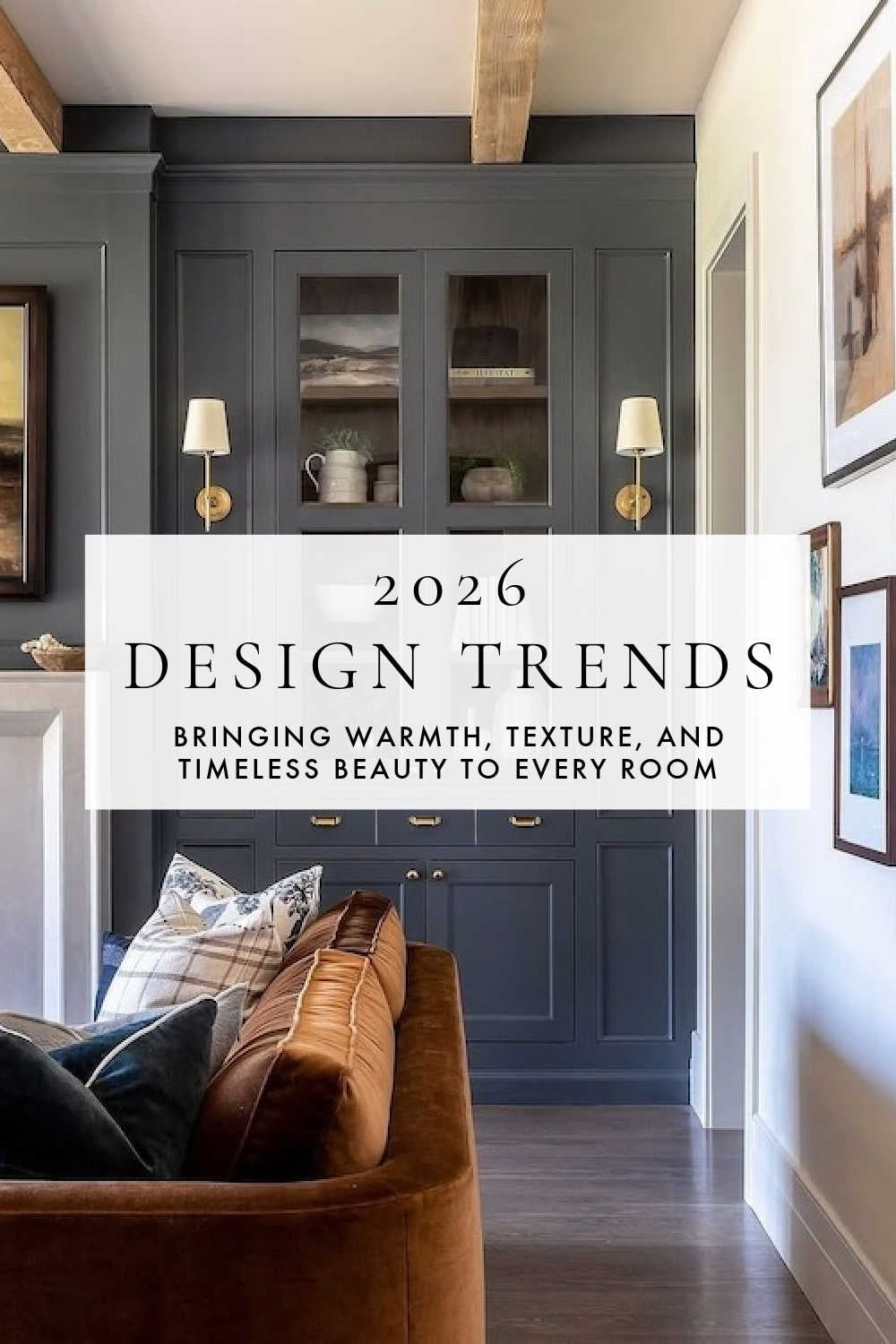 Top 10 Home Decor Trends And Interior Design Ideas For 2026 – Jane At Home within Exploring the Therapeutic Value of Calm Landscapes in 2026 Home Decor Trends
