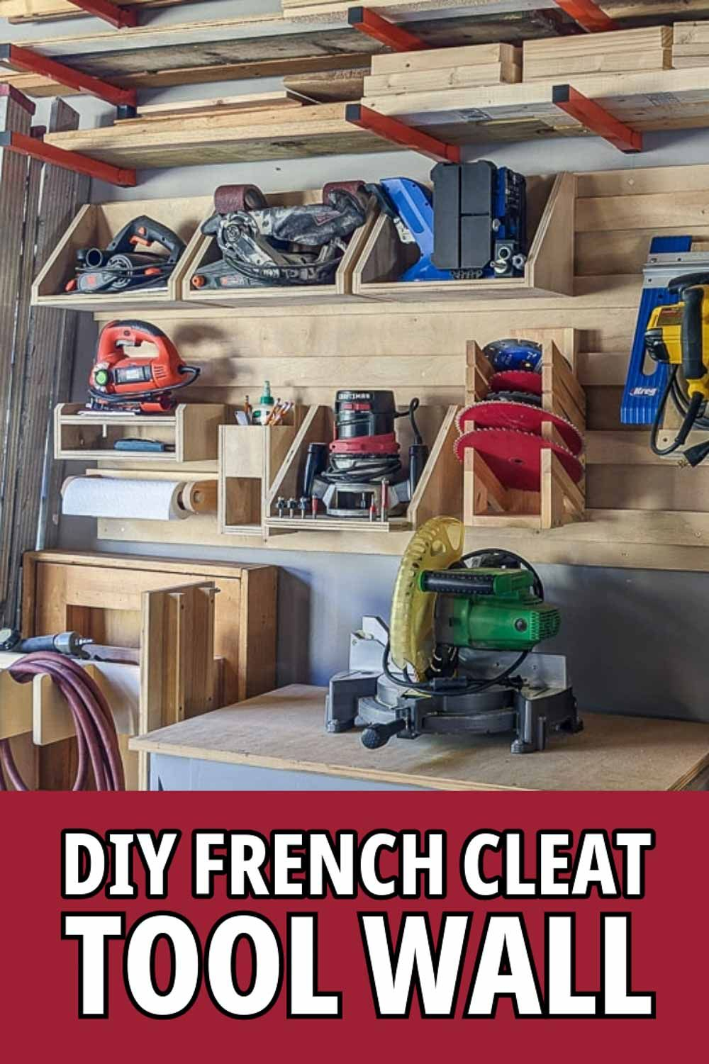 Diy French Cleat Tool Storage Wall | Saws On Skates® | French Cleat ... pertaining to