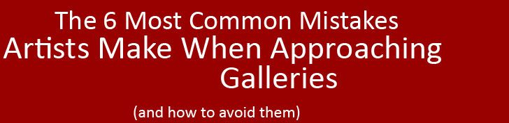 The 6 Most Common Mistakes Artists Make When Approaching Galleries (And ... throughout Common Mistakes Artists Make and How to Avoid Them