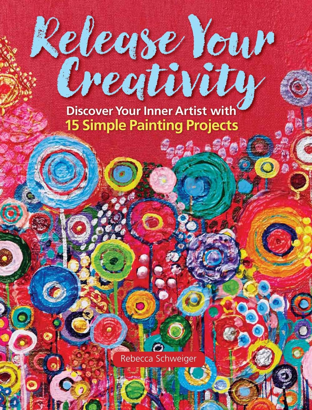 Release Your Creativity: Discover Your Inner Artist With 15 Simple ... for Discovering Your Inner Artist Through Hardware Store Inspiration